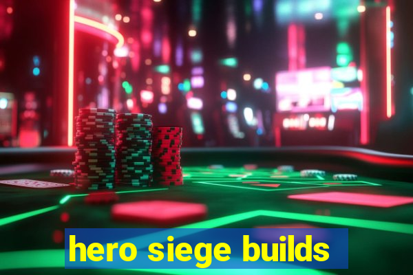 hero siege builds